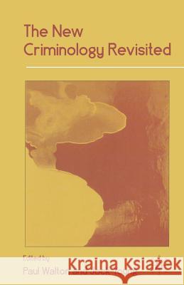 The New Criminology Revisited Ian Taylor 9780333654590  - książka