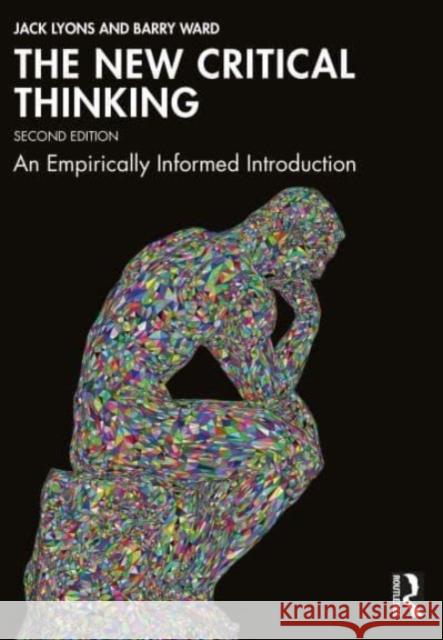 The New Critical Thinking: An Empirically Informed Introduction Barry Ward 9781032317281 Taylor & Francis Ltd - książka