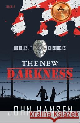 The New Darkness John Hansen 9781735803012 John R. Hansen Incorporated - książka