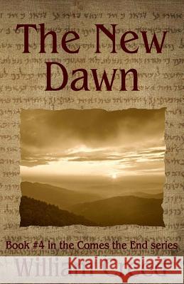 The New Dawn William Creed 9781939306265 23 House - książka