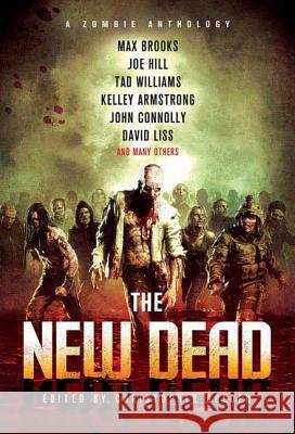 The New Dead: A Zombie Anthology Christopher Golden 9780312559717 St. Martin's Griffin - książka