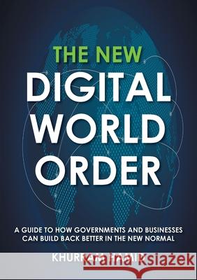 The New Digital World Order Khurram Hamid 9781914926686 Markosia Enterprises Ltd - książka