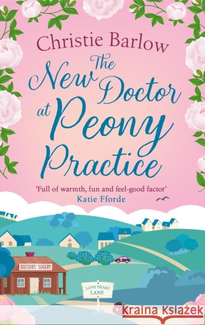 The New Doctor at Peony Practice Christie Barlow 9780008413156 HarperCollins Publishers - książka