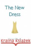 The New Dress Virginia Woolf 9781532776519 Createspace Independent Publishing Platform