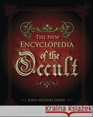 The New Encyclopedia of the Occult John Greer 9781567183368 Llewellyn Publications - książka