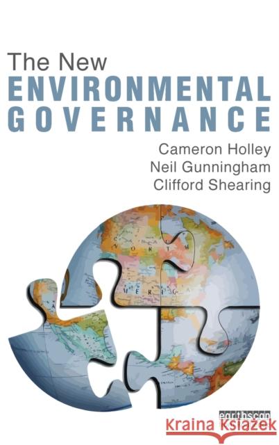 The New Environmental Governance Cameron Holley 9781849714105  - książka