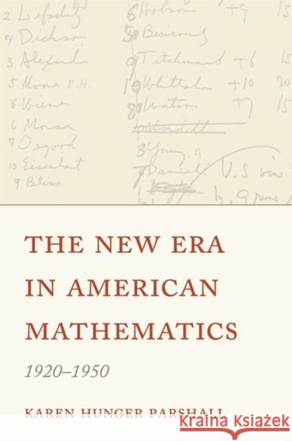 The New Era in American Mathematics, 1920-1950 Karen Hunger Parshall 9780691197555 Princeton University Press - książka