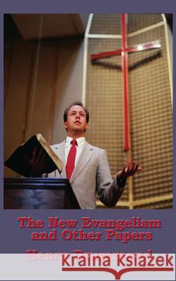 The New Evangelism and Other Papers Henry Drummond 9781515437086 Wilder Publications - książka