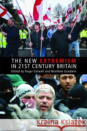 The New Extremism in 21st Century Britain   9780415494359 TAYLOR & FRANCIS - książka