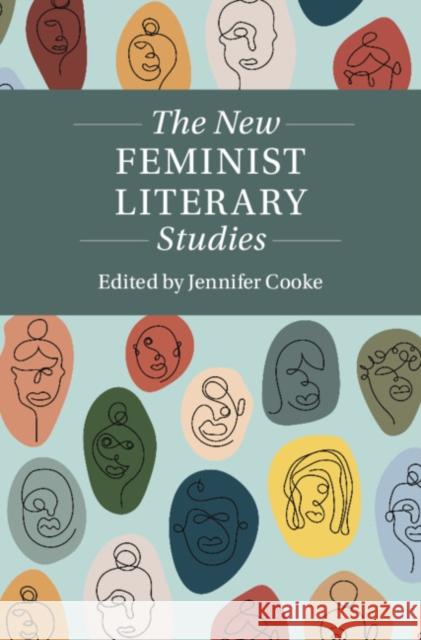 The New Feminist Literary Studies  9781108471930 Cambridge University Press - książka