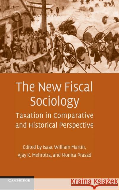 The New Fiscal Sociology Martin, Isaac William 9780521494274 Cambridge University Press - książka