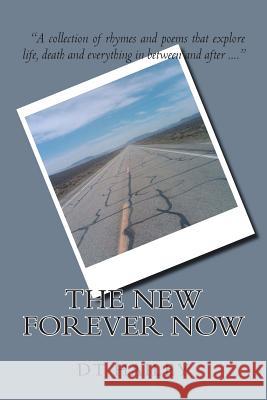 The New Forever Now Dt Hailey 9781502979186 Createspace - książka