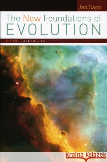 The New Foundations of Evolution: On the Tree of Life Sapp, Jan 9780195388503 Oxford University Press, USA - książka