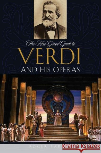 The New Grove Guide to Verdi and His Operas Roger Parker 9780195313147  - książka
