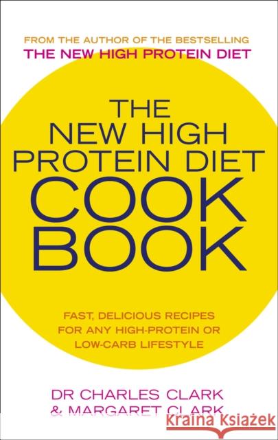 The New High Protein Diet Cookbook Maureen Clark 9780091889708  - książka