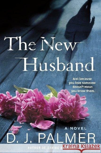 The New Husband : A novel Palmer, D. J. 9781250270559 Macmillan US - książka