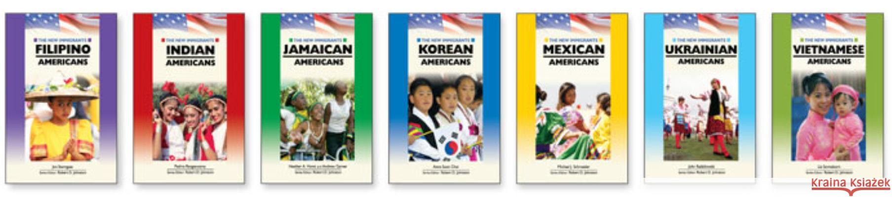 The New Immigrants Set Robert D Johnston   9780791094525 Chelsea House Publishers - książka