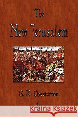 The New Jerusalem K. Chesterton G 9781603863292 Watchmaker Publishing - książka