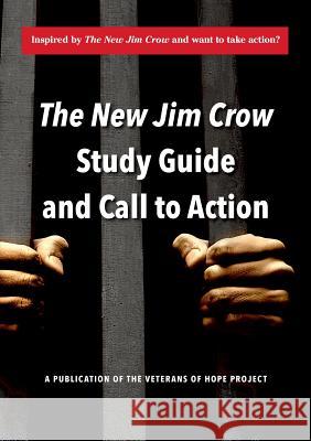 The New Jim Crow Study Guide and Call to Action Veterans of Hope 9781304489197 Lulu.com - książka