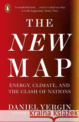 The New Map: Energy, Climate, and the Clash of Nations Daniel Yergin 9780141994635 Penguin Books Ltd - książka