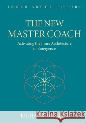 ​The New Master Coach Richard Barrett 9781326458904 Lulu.com - książka