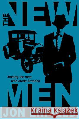 The New Men Jon Enfield 9781938757129 Wayzgoose Press - książka