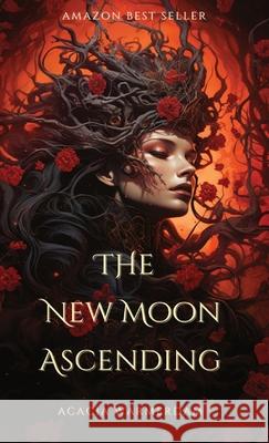 The New Moon Ascending: Book Three Acacia Warmerdam 9781087996738 Acacia Warmerdam - książka