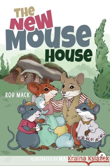 The New Mouse House Rob Mack 9781839340949 Bumblebee Books - książka