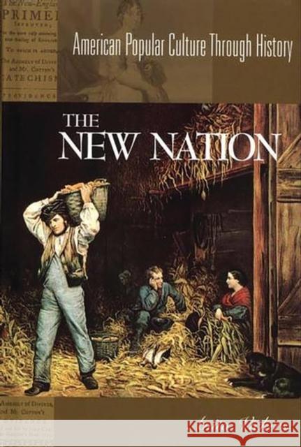 The New Nation Anita Vickers 9780313312649 Greenwood Press - książka