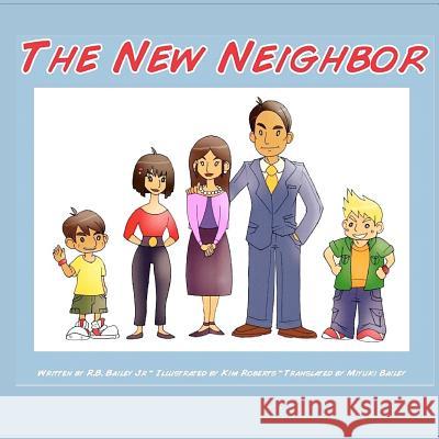 The New Neighbor R. B. Baile Kim Roberts 9781470087883 Createspace - książka