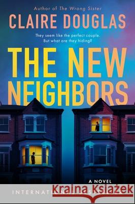 The New Neighbors Claire Douglas 9780063354432 Harper Perennial - książka