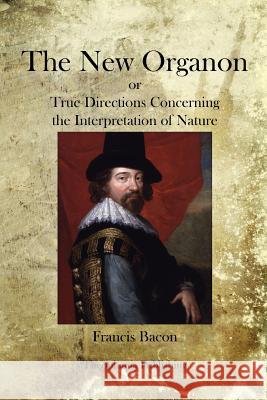 The New Organon Francis Bacon 9781770833432 Theophania Publishing - książka