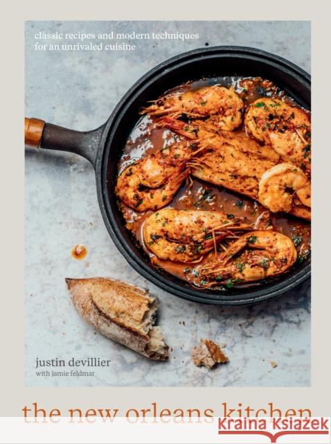The New Orleans Kitchen: Classic Recipes and Modern Techniques for an Unrivaled Cuisine [A Cookbook] Devillier, Justin 9780399582295 Lorena Jones Books - książka