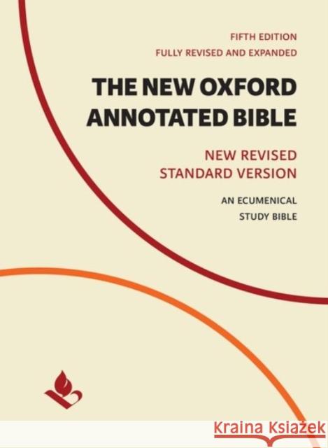 The New Oxford Annotated Bible: New Revised Standard Version Michael Coogan Marc Brettler Carol Newsom 9780190276041 Oxford University Press, USA - książka