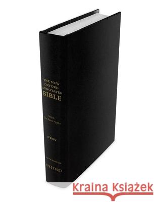 The New Oxford Annotated Bible with Apocrypha: New Revised Standard Version Michael Coogan Marc Brettler Carol Newsom 9780190276096 Oxford University Press, USA - książka