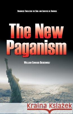 The New Paganism William Edward Biederwolf D. Curtis Hale 9780880195898 Schmul Publishing Company - książka
