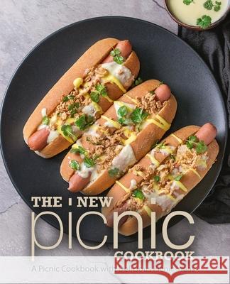 The New Picnic Cookbook: A Picnic Cookbook with Delicious Picnic Ideas Booksumo Press 9781719499163 Createspace Independent Publishing Platform - książka