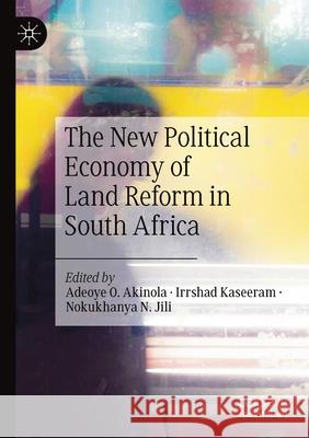 The New Political Economy of Land Reform in South Africa  9783030511319 Springer Nature Switzerland AG - książka