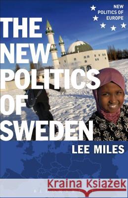 The New Politics of Sweden Lee Miles 9781780932415  - książka