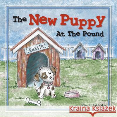 The New Puppy At The Pound Dewig, Sherri 9781481901277 Createspace - książka