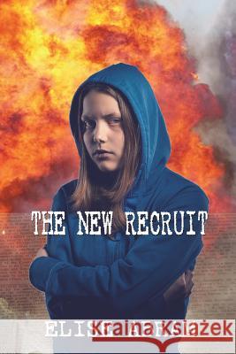 The New Recruit Elise Abram 9781988843001 Emsa Publishing - książka