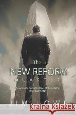 The New Reform Quartet Jim Lowe   9798223705963 Jrsl Publications - książka