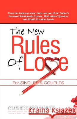The New Rules of Love Olumide Emmanuel 9781619047464 Xulon Press - książka