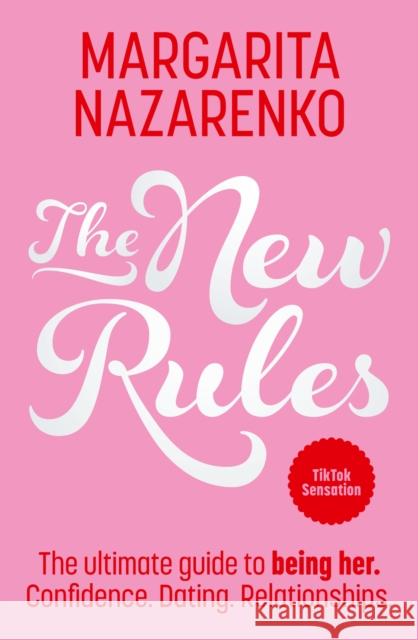 The New Rules: The Ultimate Guide to Being Her Margarita Nazarenko 9781398721593 Orion Publishing Co - książka