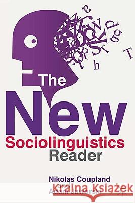 The New Sociolinguistics Reader Nikolas Coupland 9781403944153  - książka