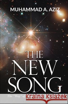 The New Song: The Religion of Abraham The True In Faith McLellan, Paula B. 9781439219225 Booksurge Publishing - książka