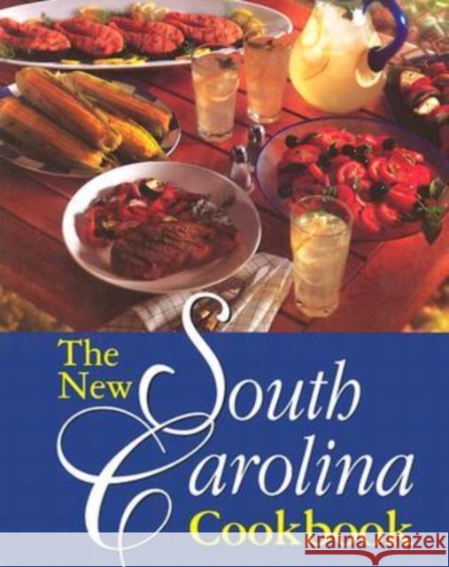 The New South Carolina Cookbook S C Family 9781570031120 University of South Carolina Press - książka