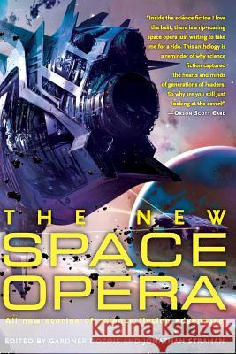 The New Space Opera Gardner Dozois Jonathan Strahan 9780060846756 Eos - książka