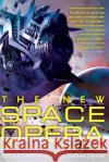 The New Space Opera Gardner Dozois Jonathan Strahan 9780060846756 Eos