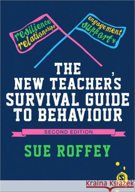 The New Teacher's Survival Guide to Behaviour Sue Roffey 9781849207447  - książka